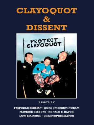 cover image of Clayoquot & Dissent